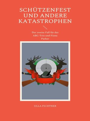 cover image of Schützenfest und andere Katastrophen
